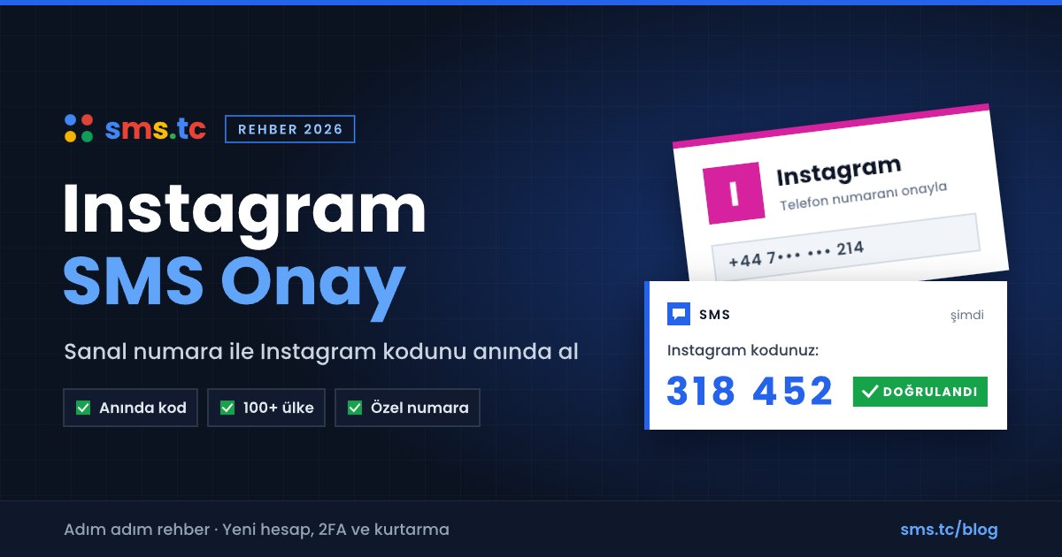 Instagram SMS Onay: Doğrulama Kodu Nasıl Alınır? (2026 Rehberi)