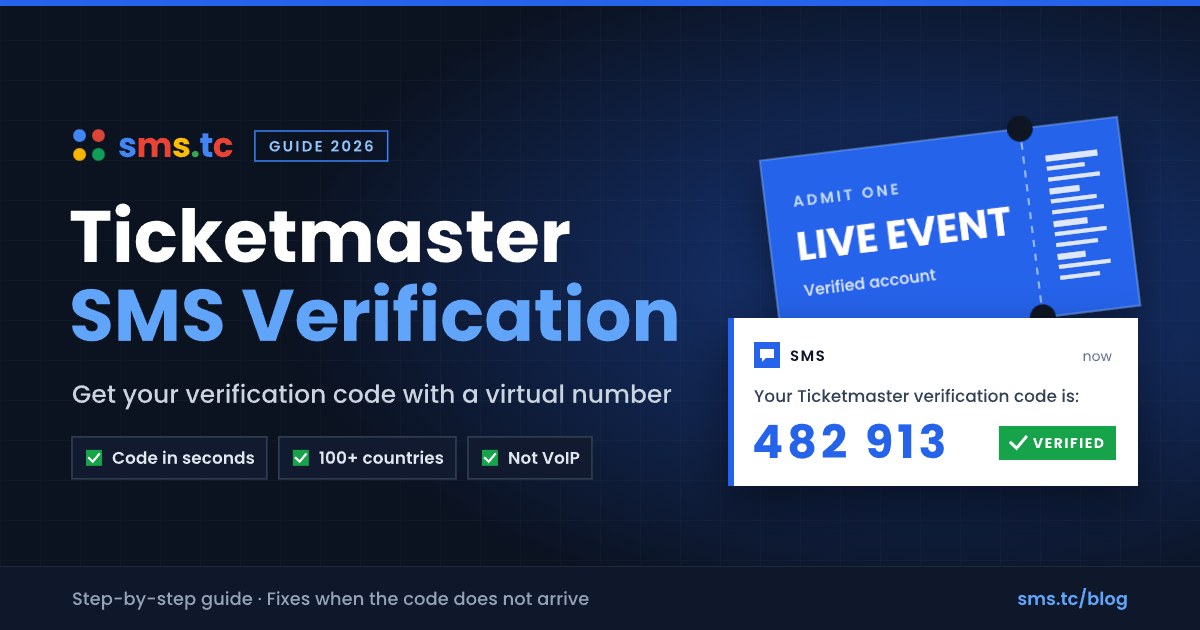 Ticketmaster SMS Verification: How to Get Your Code (2026 Guide)