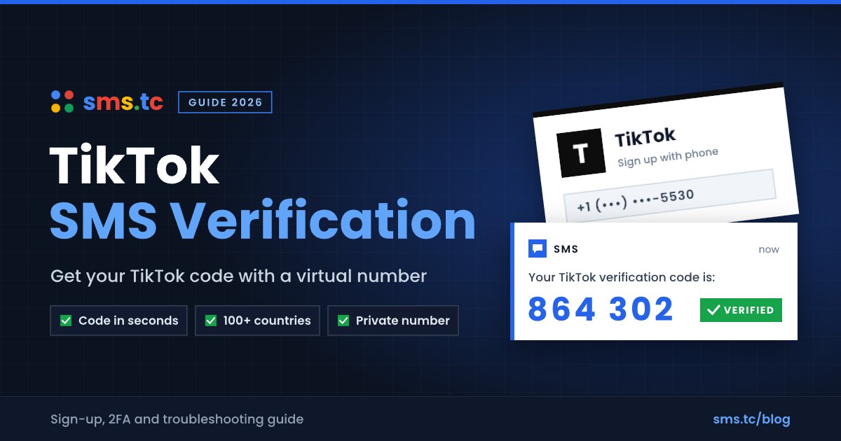 TikTok SMS Verification: How to Get Your Code (2026 Guide)
